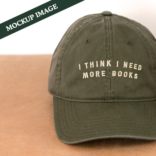 I Think I Need More Books - Cotton Baseball Cap - Olive