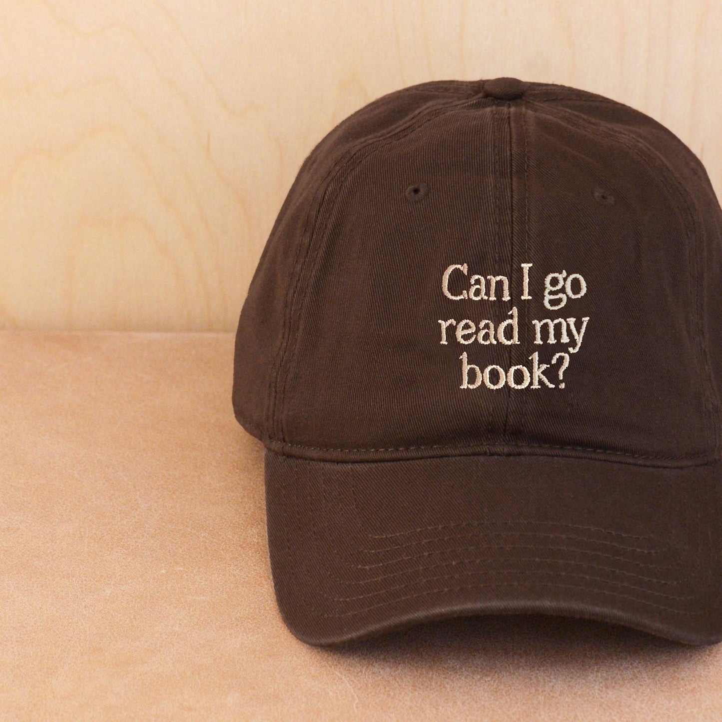 Can I Go Read My Book? - Cotton Baseball Cap - Dark Brown