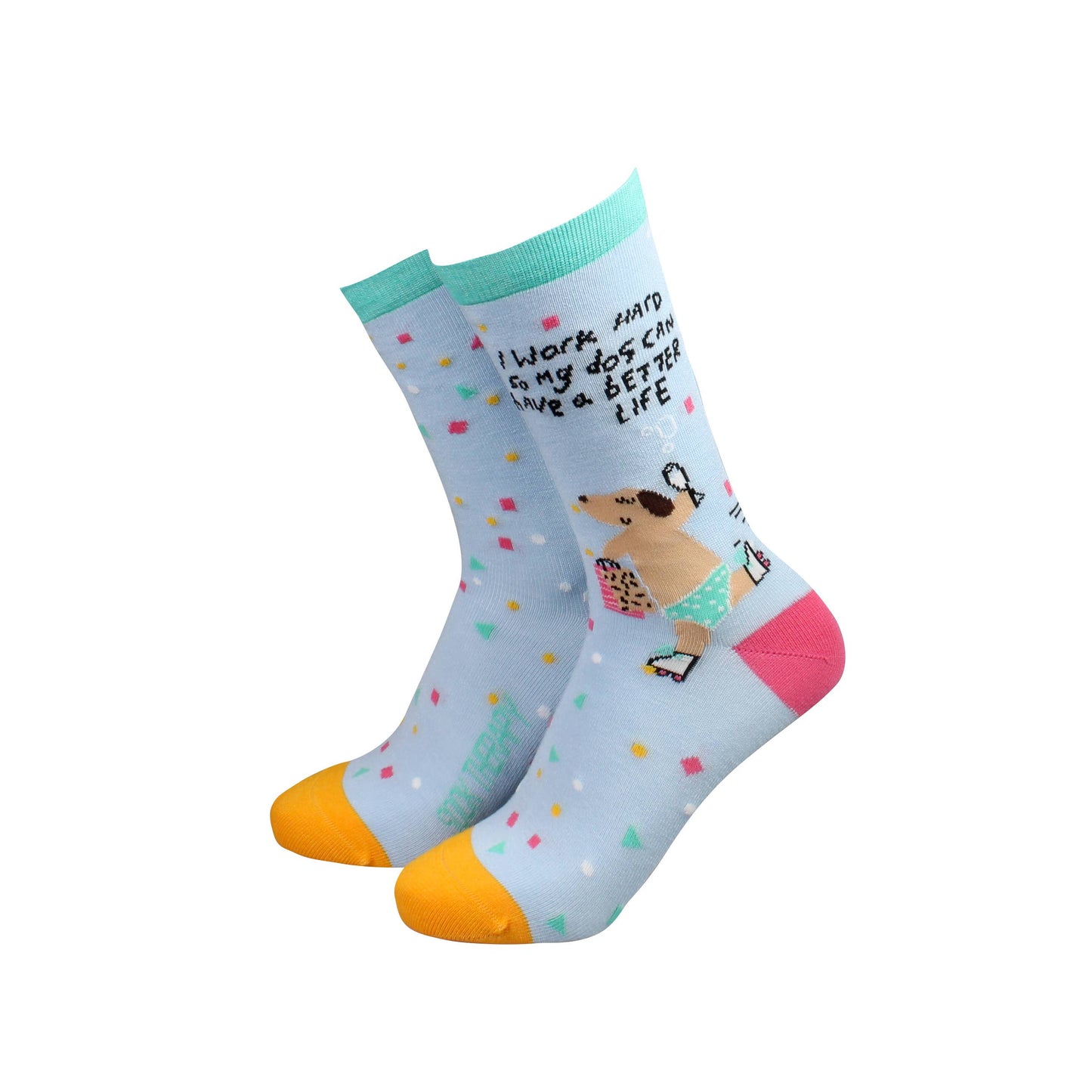 "I work hard so my dog.." - Bamboo Socks 
